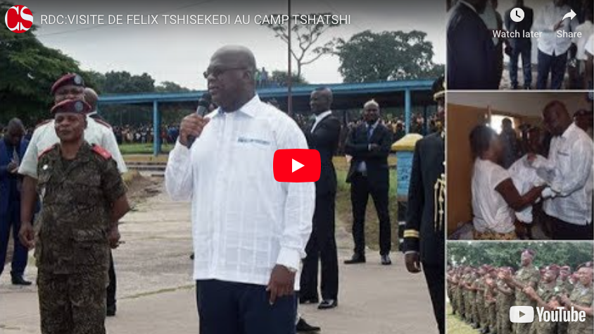 RDC:VISITE DE FELIX TSHISEKEDI AU CAMP TSHATSHI