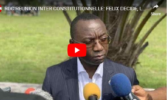 RDC:REUNION INTER CONSTITUTIONNELLE: FELIX DECIDE, LE FCC REJETTE
