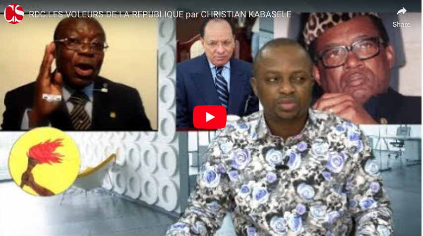 RDC:LES VOLEURS DE LA REPUBLIQUE par CHRISTIAN KABASELE