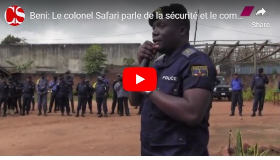 Beni: Le colonel Safari parle de la sécurité et le comportement des policiers vis a vis des civils.