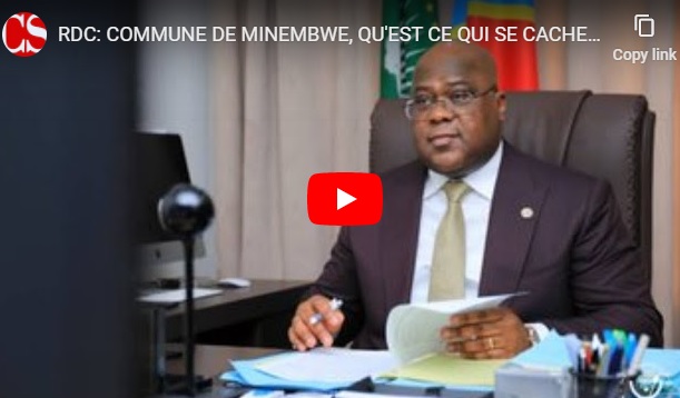 RDC: COMMUNE DE MINEMBWE, QU’EST CE QUI SE CACHE? QUE DOIT LE PRESIDENT DE LA REPUBLIQUE?